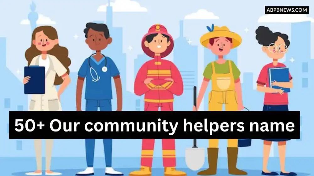 50 Our community helpers name list in english and hindi